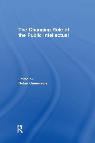 Cover image for The Changing Role of the Public Intellectual