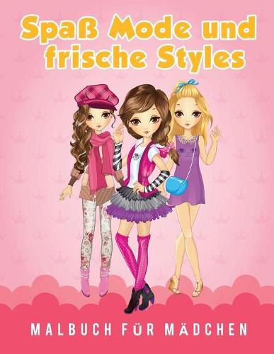 Spass Mode und frische Styles Malbuch fur Madchen