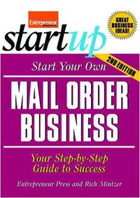 Cover image for Start Your Own Mail Order Business