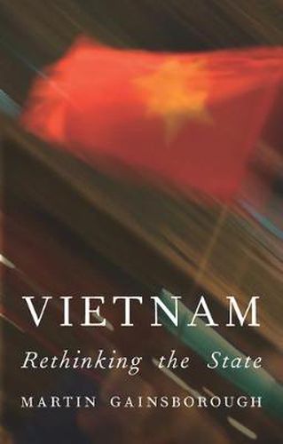 Cover image for Vietnam: Rethinking the State