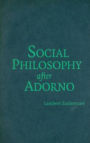 Social Philosophy after Adorno