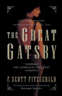 Cover image for The Great Gatsby: The Complete 1925 Text with Introduction and Afterword by Richard Smoley