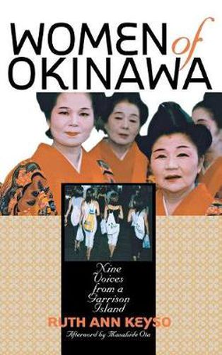 Cover image for Women of Okinawa: Nine Voices from a Garrison Island