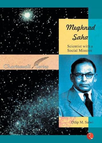 Cover image for Meghnad Saha: Scientist with a Social Mission