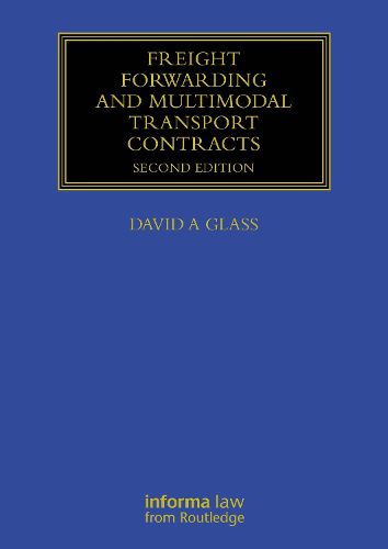 Cover image for Freight Forwarding and Multi Modal Transport Contracts