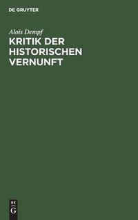 Cover image for Kritik der historischen Vernunft