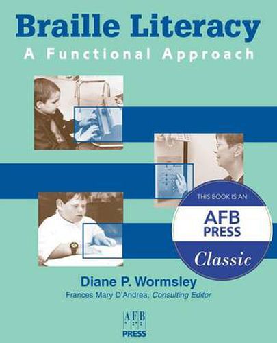 Cover image for Braille Literacy: A Functional Approach