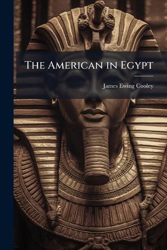 Cover image for The American in Egypt