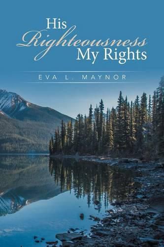 Cover image for His Righteousness My Rights