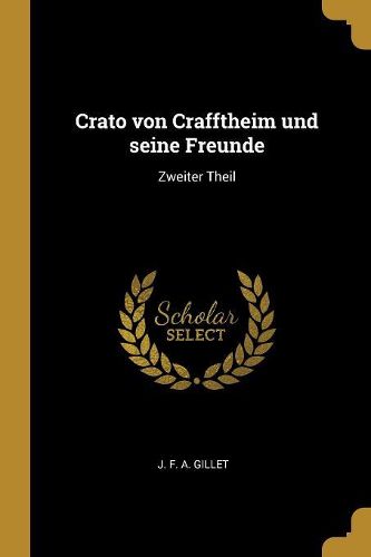 Cover image for Crato von Crafftheim und seine Freunde