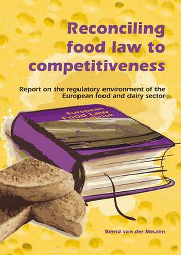 Cover image for Reconciling Food Law to Competitiveness