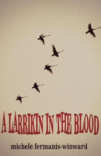 Cover image for A Larrikin in the Blood