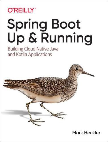 Cover image for Spring Boot: Up and Running: Building Cloud Native Java and Kotlin Applications