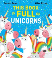 Cover image for This Book is Full of Unicorns (PB)