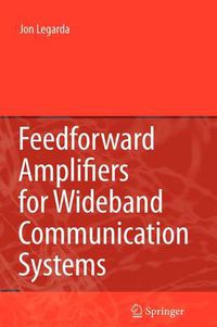 Cover image for Feedforward Amplifiers for Wideband Communication Systems