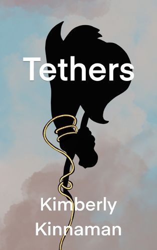 Cover image for Tethers