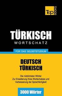 Cover image for Turkischer Wortschatz fur das Selbststudium - 3000 Woerter