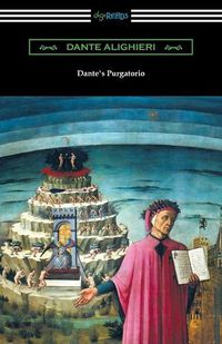 Cover image for Dante's Purgatorio (The Divine Comedy, Volume II, Purgatory) [Translated by Henry Wadsworth Longfellow with an Introduction by William Warren Vernon]