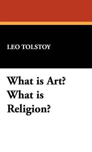 Cover image for What Is Art? What Is Religion?