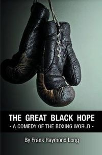 Cover image for The Great Black Hope