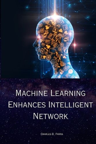 Cover image for Machine Learning Enhances Intelligent Network