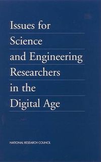 Cover image for Issues for Science and Engineering Researchers in the Digital Age