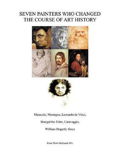 Cover image for Seven Painters Who Changed the Course of Art History