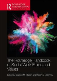 Cover image for The Routledge Handbook of Social Work Ethics and Values