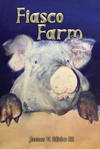 Cover image for Fiasco Farm