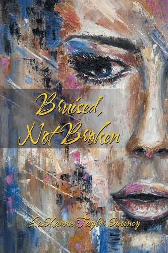 Cover image for Bruised, Not Broken