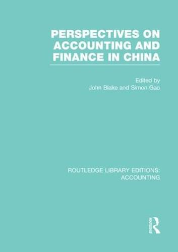 Cover image for Perspectives on Accounting and Finance in China (RLE Accounting)