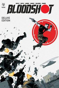 Cover image for Bloodshot by Tim Seeley Deluxe Edition