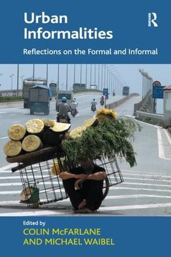 Cover image for Urban Informalities: Reflections on the Formal and Informal