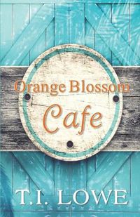 Cover image for Orange Blossom Cafe