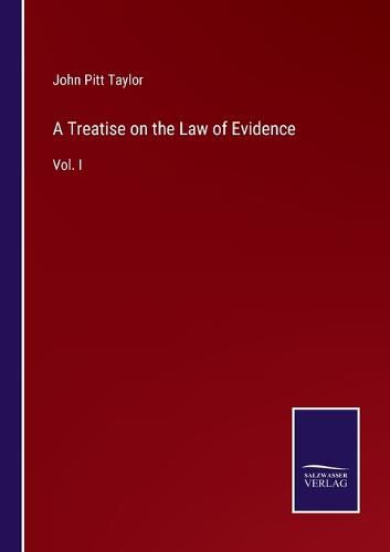 Cover image for A Treatise on the Law of Evidence