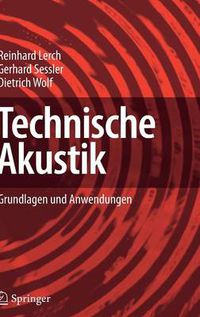 Cover image for Technische Akustik: Grundlagen und Anwendungen