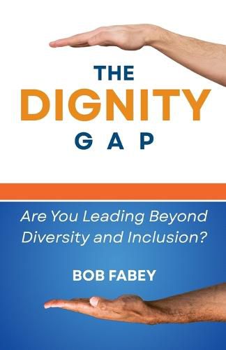 Cover image for The Dignity Gap