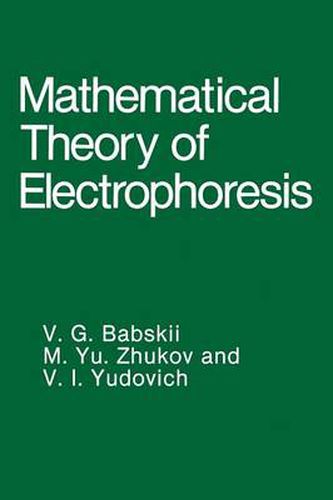 Cover image for Mathematical Theory of Electrophoresis