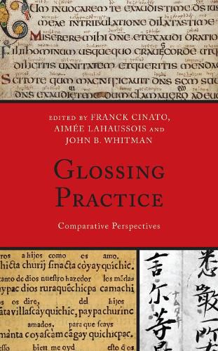 Cover image for Glossing Practice: Comparative Perspectives