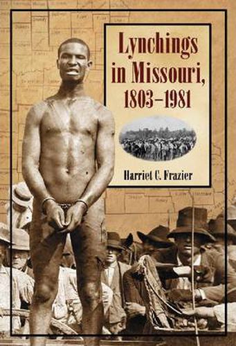 Cover image for Lynchings in Missouri, 1803-1981