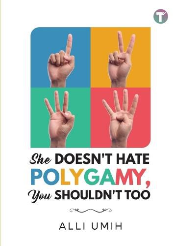 Cover image for She Doesn't Hate Polygamy, You Shouldn't Too