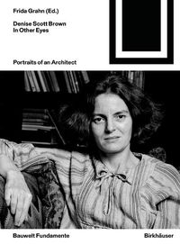 Cover image for Denise Scott Brown In Other Eyes: Portraits of an Architect
