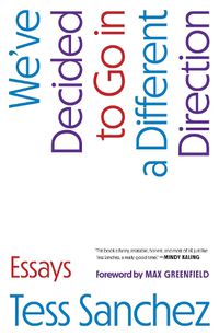 Cover image for We've Decided to Go in a Different Direction