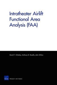 Cover image for Intratheater Airlift Functional Area Analysis (Faa)