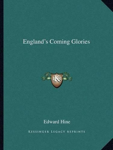 Cover image for England's Coming Glories