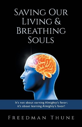 Cover image for Saving Our Living & Breathing Souls