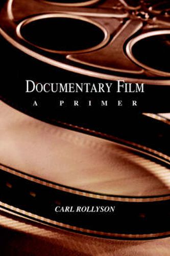 Documentary Film: A Primer