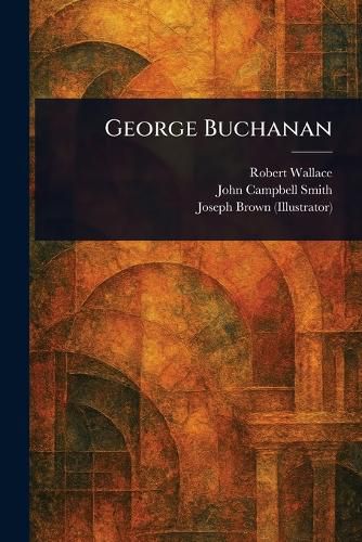 Cover image for George Buchanan