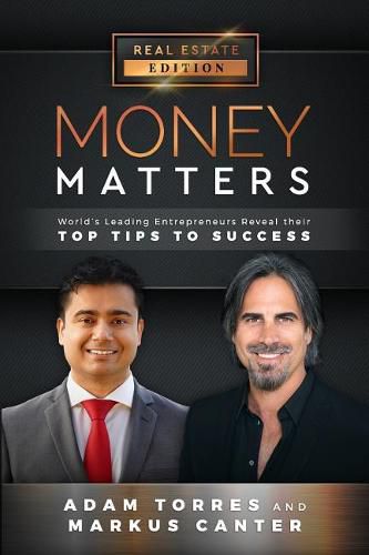 Cover image for Money Matters: World's Leading Entrepreneurs Reveal Their Top Tips to Success (Vol.1 - Edition 9)