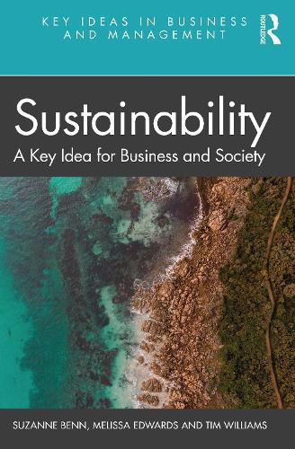 Cover image for Sustainability: A Key Idea for Business and Society